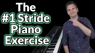 The #1 Stride Piano Exercise