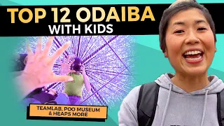 12 BEST Things to do in ODAIBA TOKYO with Kids | Japan Travel Guide