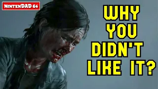 Why you didn't like THE LAST OF US PART 2? - Review