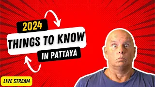 Planning a Trip to Pattaya in 2024? Watch This First