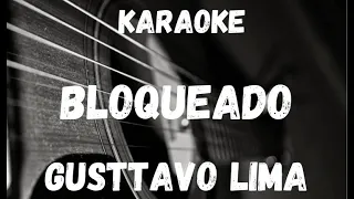 Karaoke - Bloqueado - Gusttavo Lima