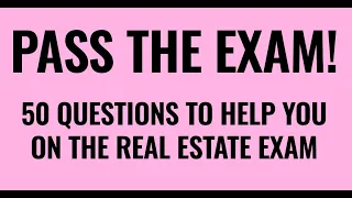 🏡🚀Real Estate Exam 2024 - Pass The Real Estate Exam With 50 Real Estate Exam Questions With Answers!