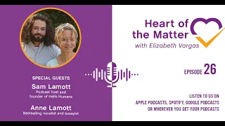 Anne & Sam Lamott on Radical Self-Care, the Genetics of Addiction and Recovery as Inner Grace | HOTM