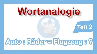 Wortanalogie im Einstellungstest - Übungsaufgaben mit Lösung und Herangehensweise