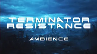 Terminator Resistance Ambience | Future Ambient, One Hour