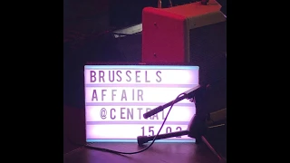 Brussels Affair full concert Central Bar, Profondeville