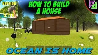 How to build a House Ocean is Home Survival Island Android Game Version 3.1.1.0