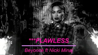 ***Flawless - Beyonce ft Nicki Minaj (Extended Version)