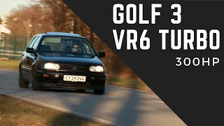 Golf 3 VR6 Turbo 300hp