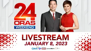 24 Oras Weekend Livestream: January 8, 2023 - Replay
