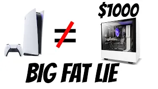 You Don't Need A $1000 PC TO Beat The PS5 | It's A Flat Out Lie!