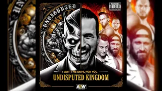 AEW/ROH MASHUP: I Got The Devil For You (Adam Cole & Undisputed Kingdom)