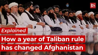 Explained | How a year of Taliban rule has changed Afghanistan