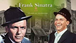 The Greatest of Frank Sinatra || Best Songs, Frank Sinatra New Playlist 2022 || Sounds of Yesteryear