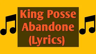 King Posse - Abandone(Lyrics)