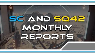 SC and SQ42 Monthly reports