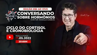 LIVE #62 - Ciclo do cortisol e cronobiologia