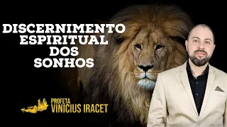 SONHOS E O DISCERNIMENTO ESPIRITUAL CORRETO | Profeta Vinicius Iracet