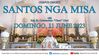 "Unsaon nato pagkaon ang Lawas ug Dugo ni Kristo?" - 6/11/2023 Misa ni Fr. Ciano Ubod sa SVFP.