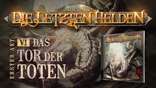 Die Letzten Helden (06) - Das Tor der Toten - Hörspiel komplett