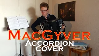 MacGyver - Générique/TV opening theme [Accordion Cover]