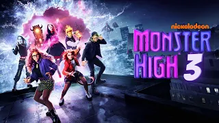 Monster High 3 First Look (2024) + Release Date Latest News