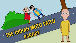 The Indian Motu Patlu Parody | FT.  @NotYourType