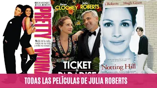 Todas las PELÍCULAS DE JULIA ROBERTS. Filmografía completa de la actriz. 2023.