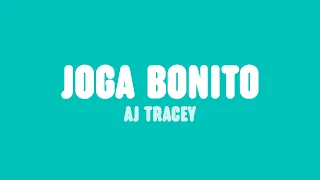 AJ Tracey - Joga Bonito (Lyrics)