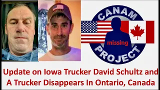 Missing 411 David Paulides-Update on trucker David Schultz & New Missing Trucker Brian Lush