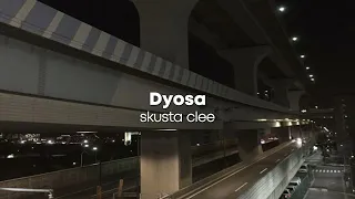 Dyosa by Skusta Clee (sped up)