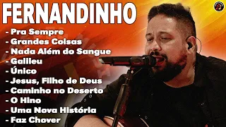 Fernandinho - Música gospel mais ouvida de 2024 - Álbum de músicas de Fernandinho #gospel2024 #deus