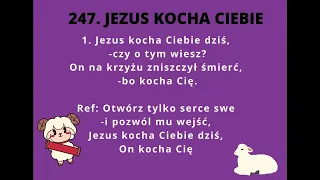 247  Jezus kocha Ciebie dziś