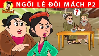 NGỒI LÊ ĐÔI MÁCH P2 -Nhân Tài Đại Việt -Phim hoạt hình -Truyện Cổ Tích Việt Nam|Xưởng Phim Hoạt Hình