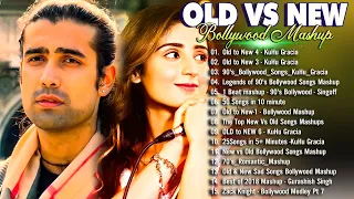 Old Vs New Bollywood Mashup Songs 2024 - Collection Of Best Bollywood Mashup Songs - Indian Mashup