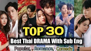 TOP 30 Best Thai Drama Sub Eng 2023 || BEST Thai lakorn drama strong Romance with sub eng