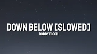 Roddy Ricch - Down Below [Slowed + Lyrics] "Member I was in the project walls" [Tiktok Song]