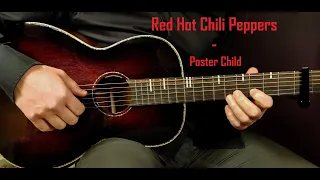 How to play RED HOT CHILI PEPPERS - POSTER CHILD  Acoustic Guitar Lesson - Tutorial