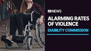 Alarming rates of violence and abuse against disabled women and girls | ABC News