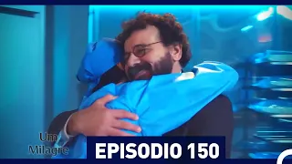 Um Milagre Episódio 150 (Dublagem em Português)