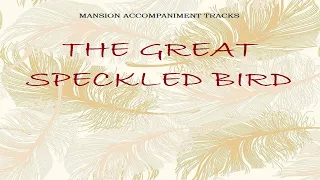 "The Great Speckled Bird" Country Gospel Lyric Video - Church Hymns