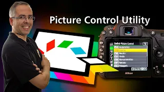 Picture Control Utility | Como criar perfis de imagem personalizados na sua câmera Nikon