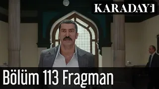 Karadayı 113.Bölüm Fragman 1