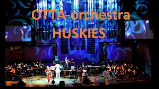 OTTA-orchestra - HUSKIES