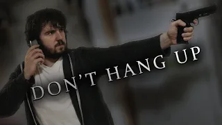 DON'T HANG UP | Short Thriller Film