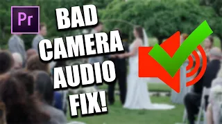 How to Fix Bad Camera Audio in Premiere Pro