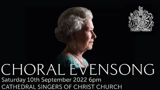 Choral Evensong in remembrance of Her Majesty the Queen