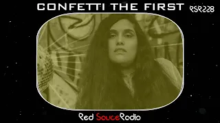 RSR228 - Red Sauce Radio w/ CONFETTI THE FIRST