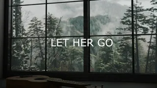 Passenger - Let her go (slowed+rain)