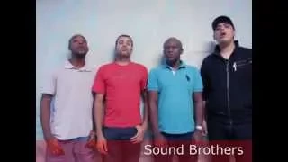 Sound Brothers "Once Upon A Tree" (Vocal Union)